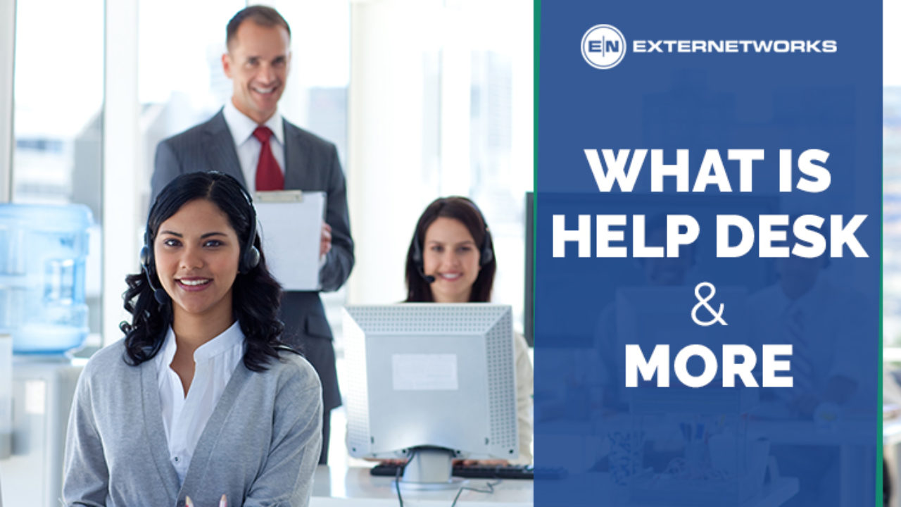 What Is Help Desk Definition And Meaning By Externetworks