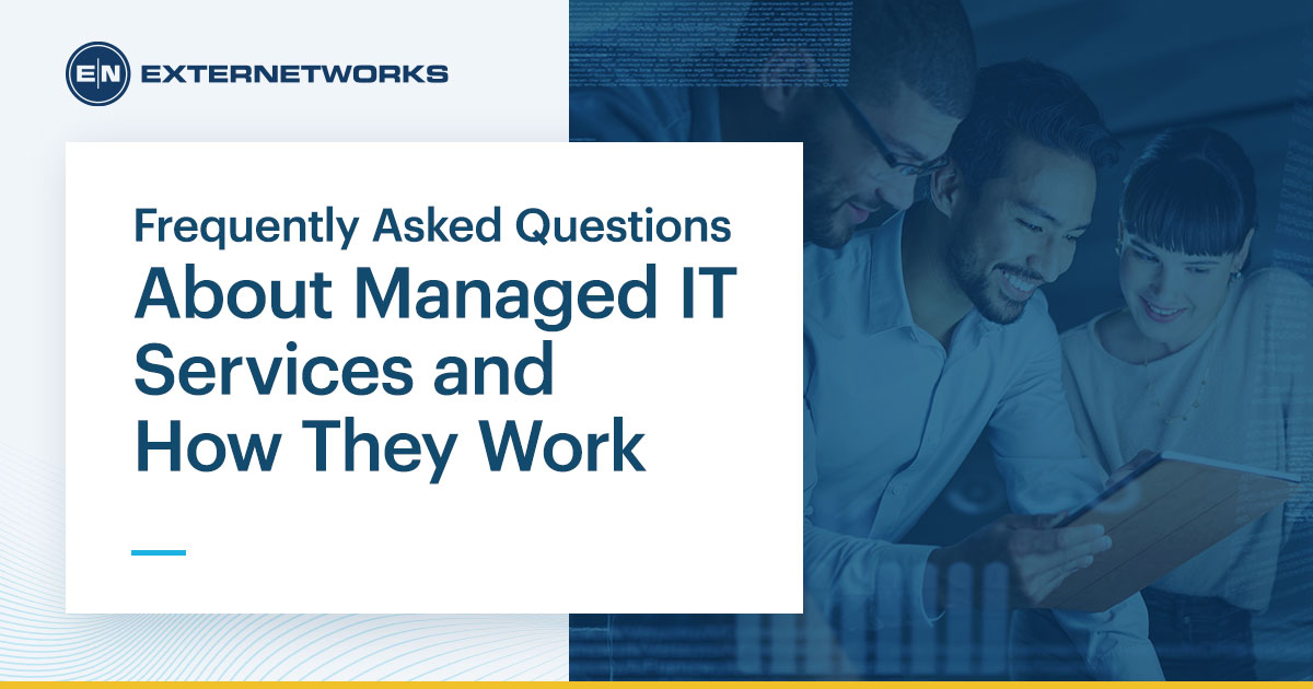 Frequently Asked Questions About Managed IT Services