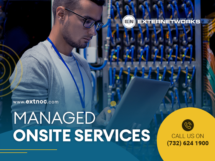 Onsite Managed Services - ExterNetworks